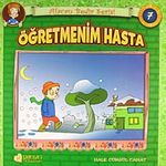 Öğretmenim Hasta / Afacan Bedir Serisi -7