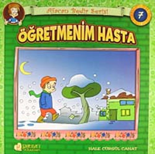 Öğretmenim Hasta / Afacan Bedir Serisi -7