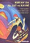 Kur'an'da Hz. Lut ve Kavmi Nasıl Yaşadılar? Lut Kavmi AIDS'li miydi? Nasıl Helak Oldular?