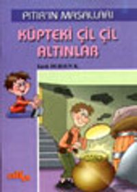 Küpteki Çil Çil Altınlar