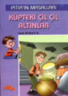 Küpteki Çil Çil Altınlar