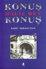 Konuş Halil Bey Konuş