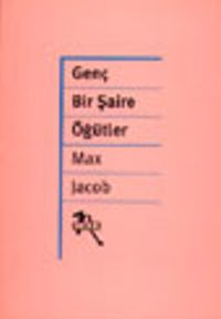 Genç Bir Şaire Öğütler