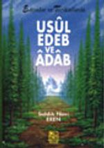 Usul  Edeb ve Adab/ Evliyalar ve Tarikatlarda