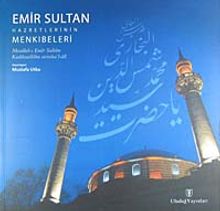 Emir Sultan Hazretlerinin Menkıbeleri