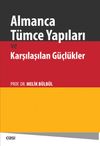 Almanca T&uuml;mce Yapıları ve Karşılaşılan G&uuml;&ccedil;l&uuml;kler