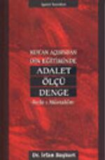 Kur'an Açısından Din Eğitiminde Adalet Ölçü Denge & Sırat-ı Müstakim