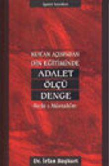 Kur'an Açısından Din Eğitiminde Adalet Ölçü Denge & Sırat-ı Müstakim