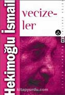 Vecizeler - Hekimoğlu İsmail