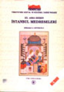 XX. Asra Erişen İstanbul Medreseleri - Mübahat S. Kütükoğlu