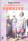Alt Emperyalizm ve T&uuml;rkiye