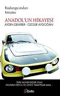 Anadol'un Hikayesi & Başlangıcından Bitişine