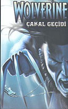 Wolverine 2. Kitap / Çakal Geçidi