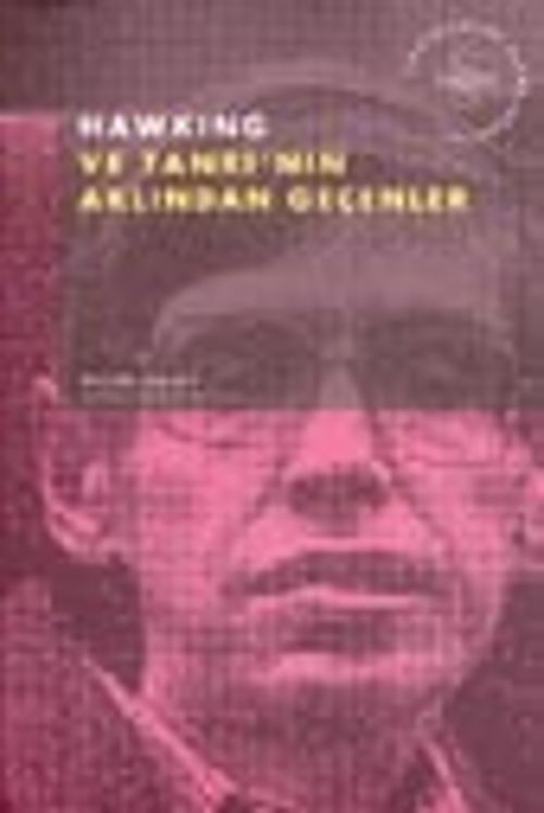 Hawking ve Tanrı'nın Aklından Geçenler