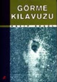 Görme Kılavuzu