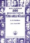 Rus Tanınan 500 Bulgar-Tatar T&uuml;rk Asıllı S&uuml;lale