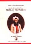 Giritli Ali Aziz Efendi'nin Berlin Sefareti / Osmanlı ve Prusya Kaynaklarına Göre