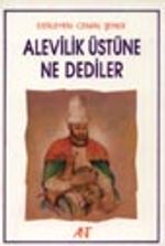 Alevilik Üstüne Ne Dediler