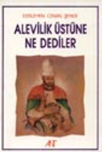 Alevilik Üstüne Ne Dediler