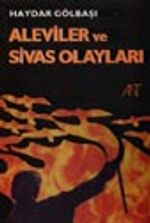 Aleviler ve Sivas Olayları