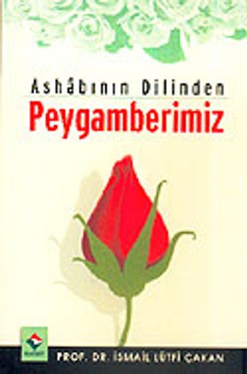 Ashabının Dilinden Peygamberimiz cep boy