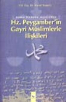 Kamu Hukuku Açısından Hz. Peygamber'in Gayri Müslimlerle İlişkileri