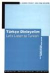T&uuml;rk&ccedil;e Dinleyelim-Let's Listen to Turkish