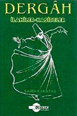 Dergah, İlahiler, Kasideler cep boy