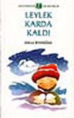 Leylek Karda Kaldı