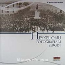 Heykel Önü Fotoğrafları Sergisi (1-X-17) - Bilinmeyen Yazar