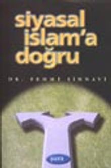 Siyasal İslam'a Doğru