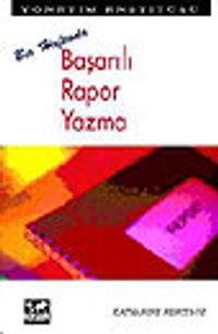 Bir Haftada Başarılı Rapor Yazma