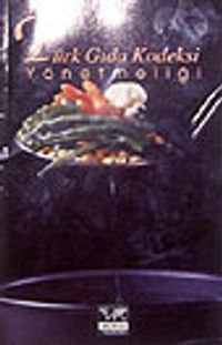 Türk Gıda Mevzuatı