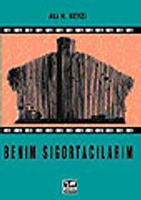 Benim Sigortacılarım