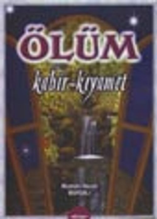 Ölüm Kabir Kıyamet (Küçük Boy)