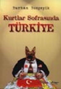 Kurtlar Sofrasında Türkiye