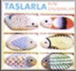 Taşlarla Elişi