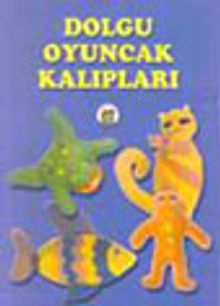 Dolgu Oyuncak Kalıpları