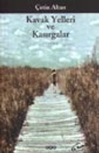 Kavak Yelleri ve Kasırgalar