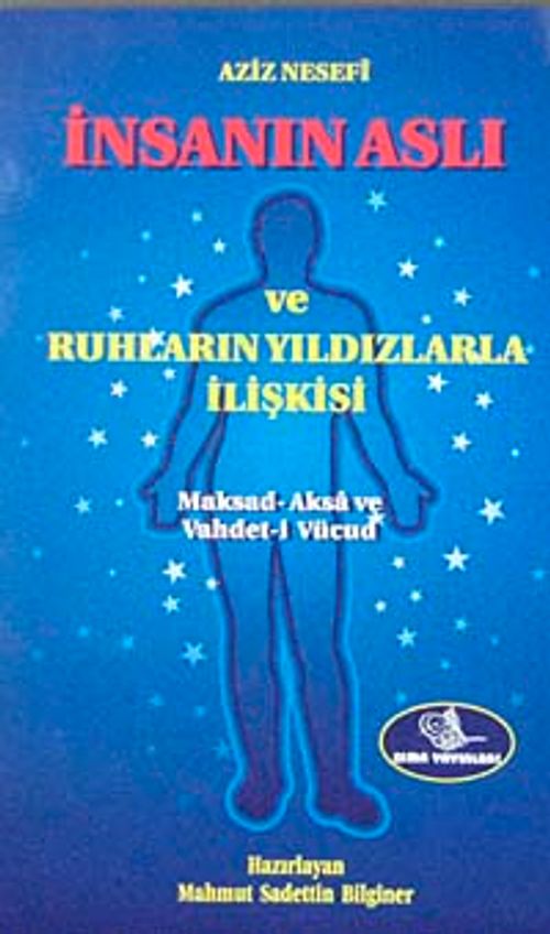 İnsanın Aslı ve Ruhların Yıldızlarla İlişkisi