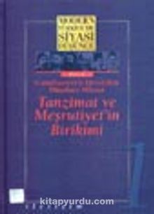 1-Tanzimat ve Meşrutiyet´in Birikimi (Ciltli) Modern Türkiye´de Siyasi Düşünce - Kolektif