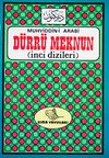 D&uuml;rr&uuml; Meknun İnci Dizileri