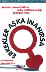 Erkekler Aşka İnanırsa