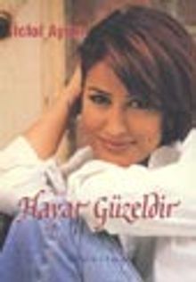 Hayat Güzeldir