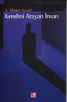 Kendini Arayan İnsan