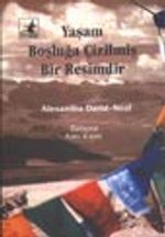 Yaşam Boşluğa Çizilmiş Bir Resimdir