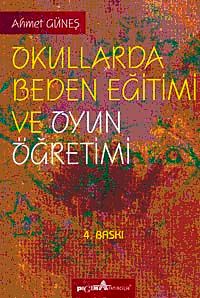Okullarda Beden Eğitimi ve Oyun Öğretimi