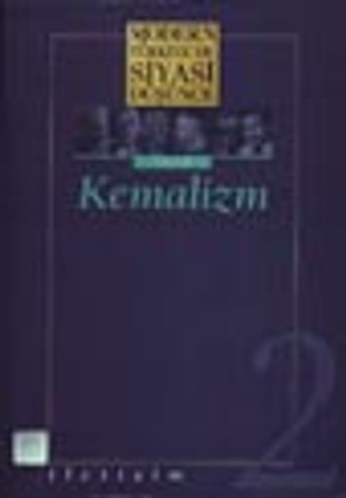 2 - Kemalizm (Ciltsiz) Modern Türkiye´de Siyasi Düşünce