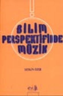 Bilim Perspektifinde Müzik