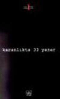 Karanlıkta 33 Yazar Korku Öyküleri Antolojisi 1